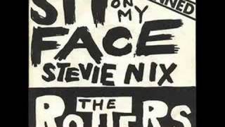 The Rotters - Sit on my Face Stevie Nicks