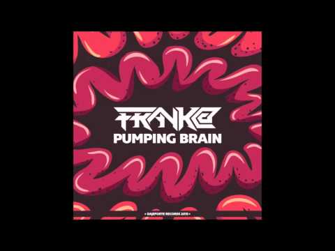 Frank@ - Pumping Brain