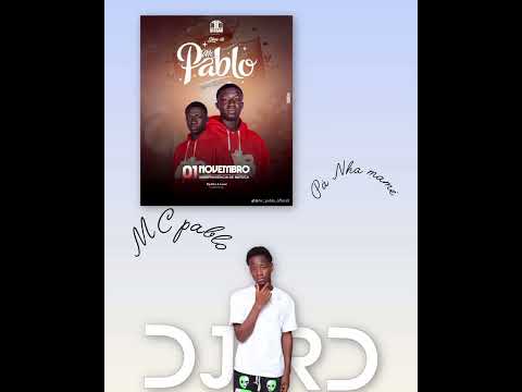DJ RD 🔥🔥 MC Pablo  pá Nha mamé  
