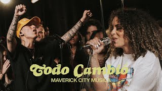 Todo Cambió (feat. Sam Rivera &amp; Blanca) | Maverick City Música
