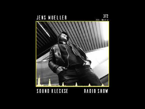 Sound Kleckse Radio Show 0372 - Jens Mueller - 2019 week 51