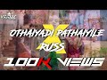 Othaiyadi Pathaiyila X Russ Remix (TGANGA) - FHD VIDEO