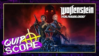 Wolfenstein: Youngblood [GAMEPLAY & IMPRESSIONS] - QuipScope