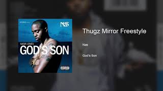 Nas - Thugz Mirror Freestyle