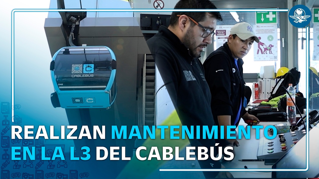 Línea 3 del Cablebús, en mantenimiento; concluirá el 26 de julio