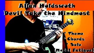 Devil take the hindmost   allan holdsworth (Theme, Chords and Solo)