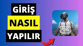 Pubg Mobile Nasıl Giriş Yapılır (2025)