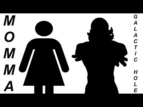 Galactic Hole - Momma