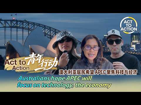 Act to Action: Australians hope APEC will focus on technology, the economy