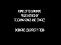 Octopus (Slippery Fish)