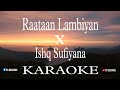Unplugged Karaoke || Raataan Lambiyan x Ishq Sufiyana || Jubin Nautiyal | Kamal Khan | PC Records
