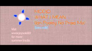 Modjo - What I Mean (Ian Pooley Na Praia Mix)