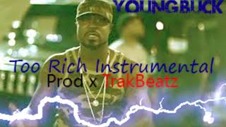 Young Buck _ Too Rich | INSTRUMENTAL BEAT 2018 |