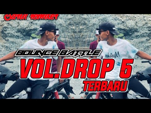 VOL.DROP 5 || BOUNCE BATTLE TERBARU