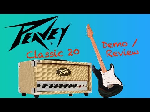 Peavey Classic 20: Demo & Review