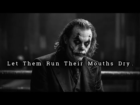 Let Them Waste Their Breath, Your Silence Is More Powerful