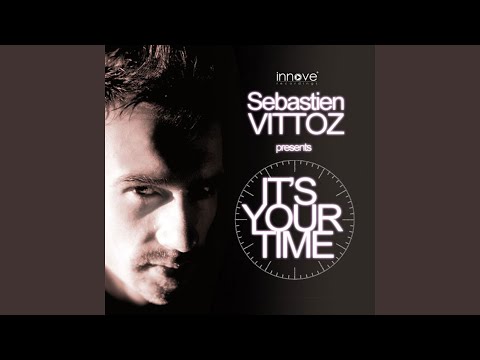 It's Your Time (Original Radio Edit)