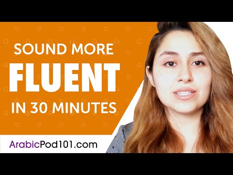 30 Minutes of Arabic Conversation Practice to Sound More Fluent