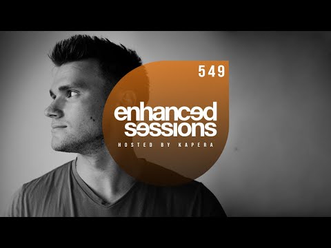 Enhanced Sessions 549 - Hosted by Kapera
