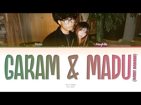 Tenxi & Naykilla &ldquo;Garam & Madu (Sakit Dadaku)&rdquo; (Colour Coded Lyrics & English Translation)