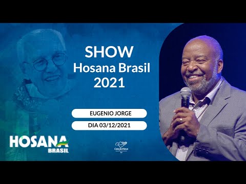 Show com Eugenio Jorge no Hosana Brasil (03/12/2021)