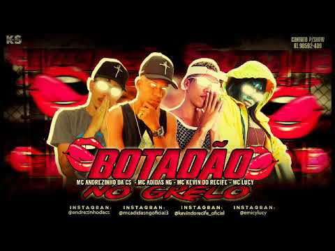 MC ANDREZINHO DA CS . ADIDAS NG . MC KEVIN DO RECIFE . MC LUCY