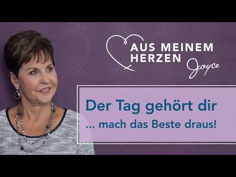 The day is yours ✅ Powerful tips from Joyce Meyer for your active life – from her book