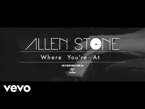 Allen Stone - Where You're At (Live at Bear Creek Studios)