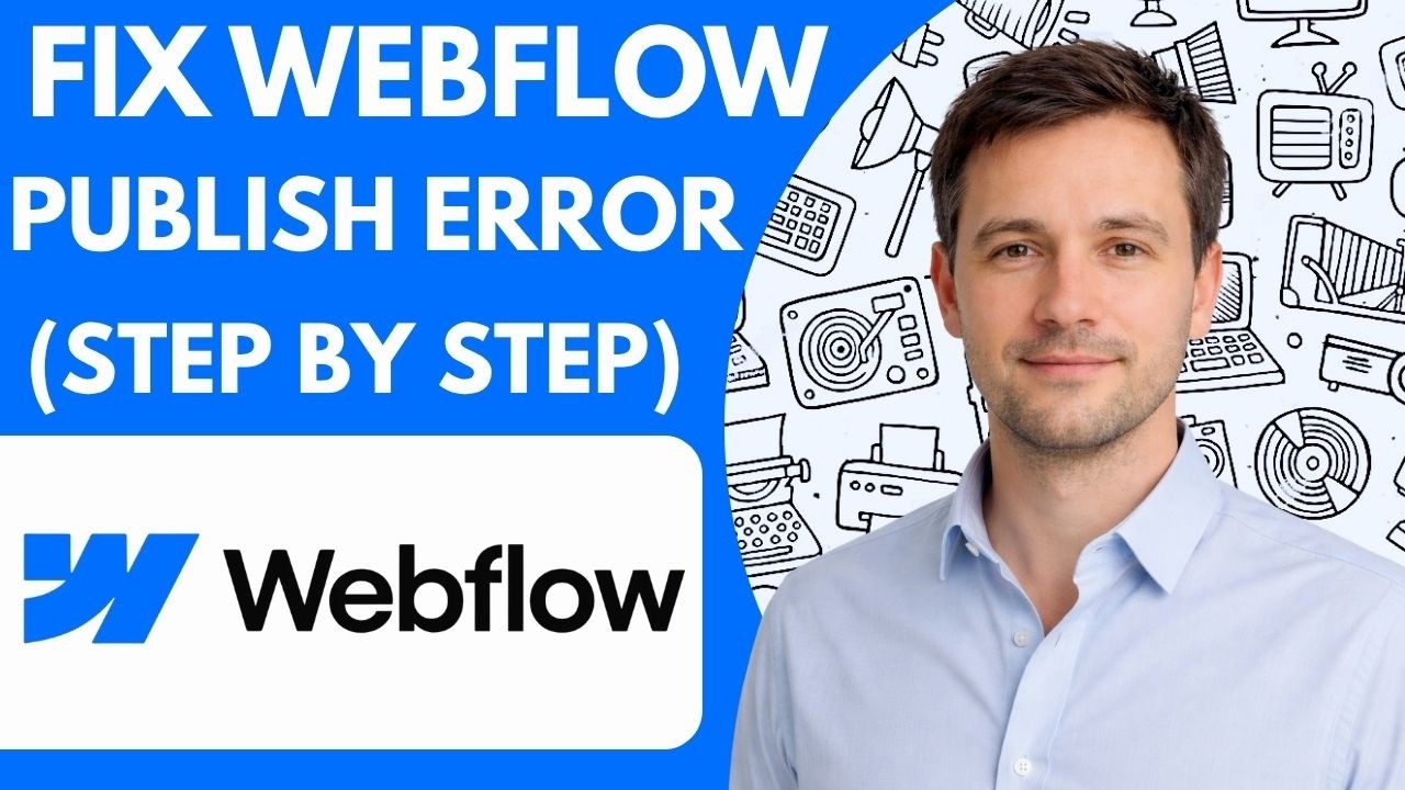 Fix Webflow Publish Error Step by Step