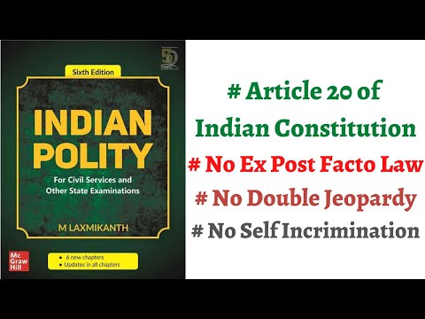 (V24) (Article 20 - Protection in Respect of Conviction for Offences) Indian Polity by M. Laxmikanth