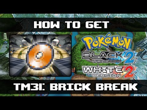 Pokemon Black 2 and White 2 | How To Get Brick Break (TM31)