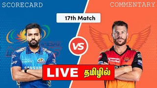 MI vs SRH - Match 17 | IPL 2020 LIVE | Mumbai Indians Vs Sunrisers Hyderabad LIVE Score | TAMIL