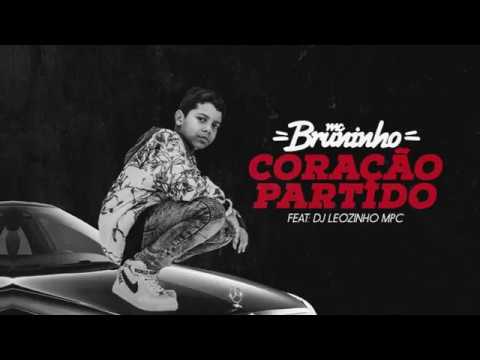 MC Bruninho - Coração Partido (Lyric Video) DJ Leozinho MPC