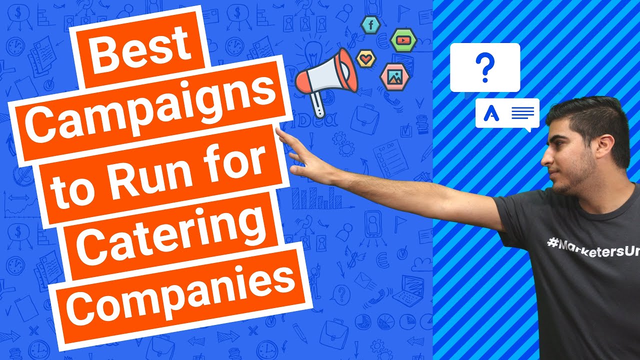 Best Campaigns to Run for Catering Companies – Facebook Ads, Google Ads or Both?