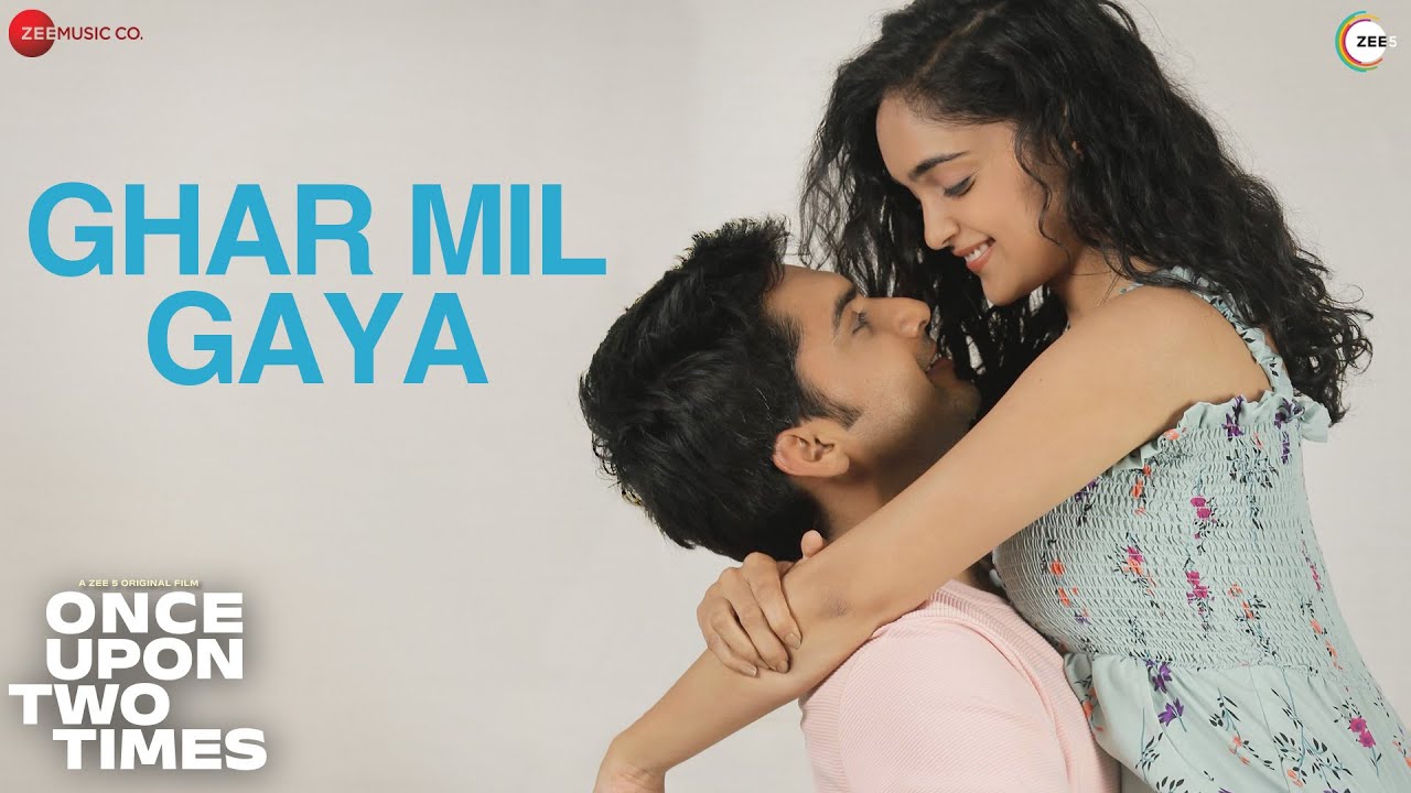 Ghar Mil Gaya Lyrics | Once Upon Two Times | Amarabha Banerjee