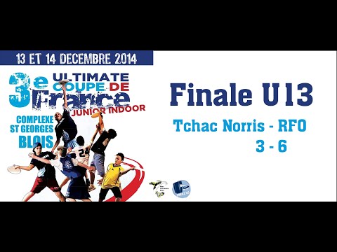 Coupe de France Junior INDOOR - 14/12/2014 - Finale U13 - RFO vs Tchac Norris