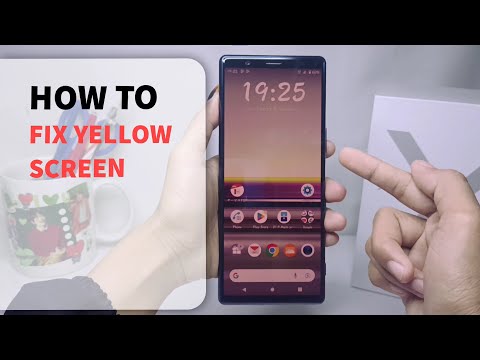 How To Fix Yellowish Screen On Sony Xperia