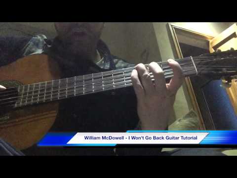I Won't Go Back - William McDowell
