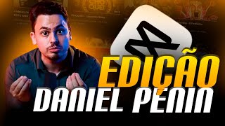 COMO DANIEL PENIN EDITA SEUS VIDEOS? DESCOBRI A FÓRMULA! - (CAPCUT PC)