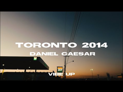 Toronto 2014 - Daniel Caesar (Lyrics)