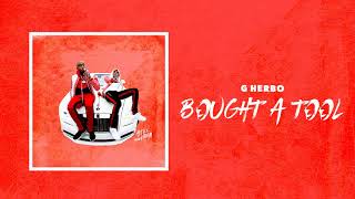 G Herbo - Bought A Tool (Official Audio)