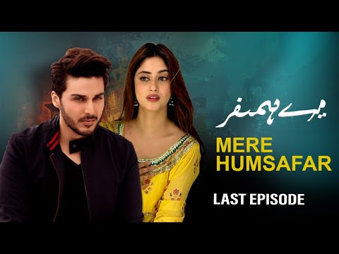Mera Humsafar - Last Episode 20 | Ahsan Khan, Sajal Ali | Latest Pakistani Drama | Ltn Family