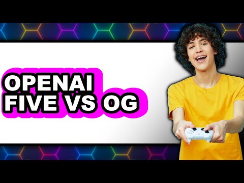 OpenAI Five Vs OG - Which Is Better?