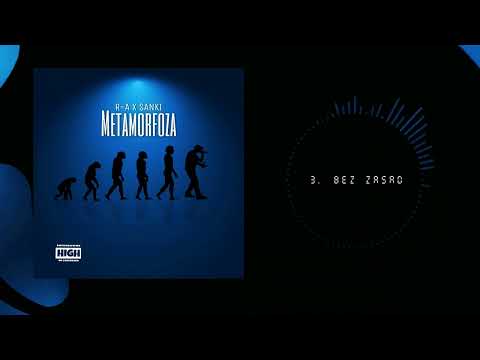 R-A X Sanki - Bez zasad ft. Beny | Metamorfoza