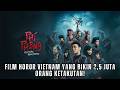 Phi Phong The Blood Demon The Vietnamese Horror Film That Terrified 2 5 Million People
