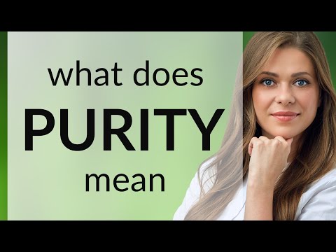 Purity • what is PURITY meaning
