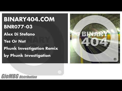Alex Di Stefano - Yes Or Not [ Phunk Investigation Remix ] BNR077