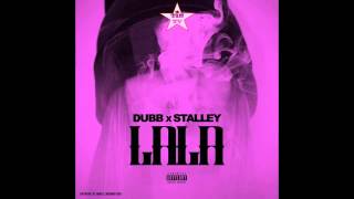 DUBB feat. Stalley - LALA