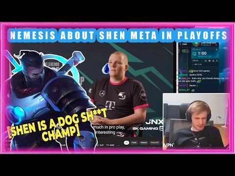 Nemesis About Shen Meta In Playoffs