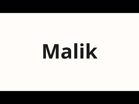 How to pronounce Malik